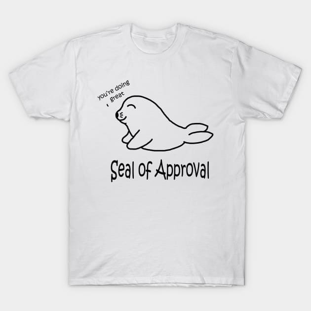 Seal of Approval T-Shirt by PelicanAndWolf